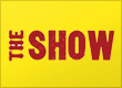 The Show